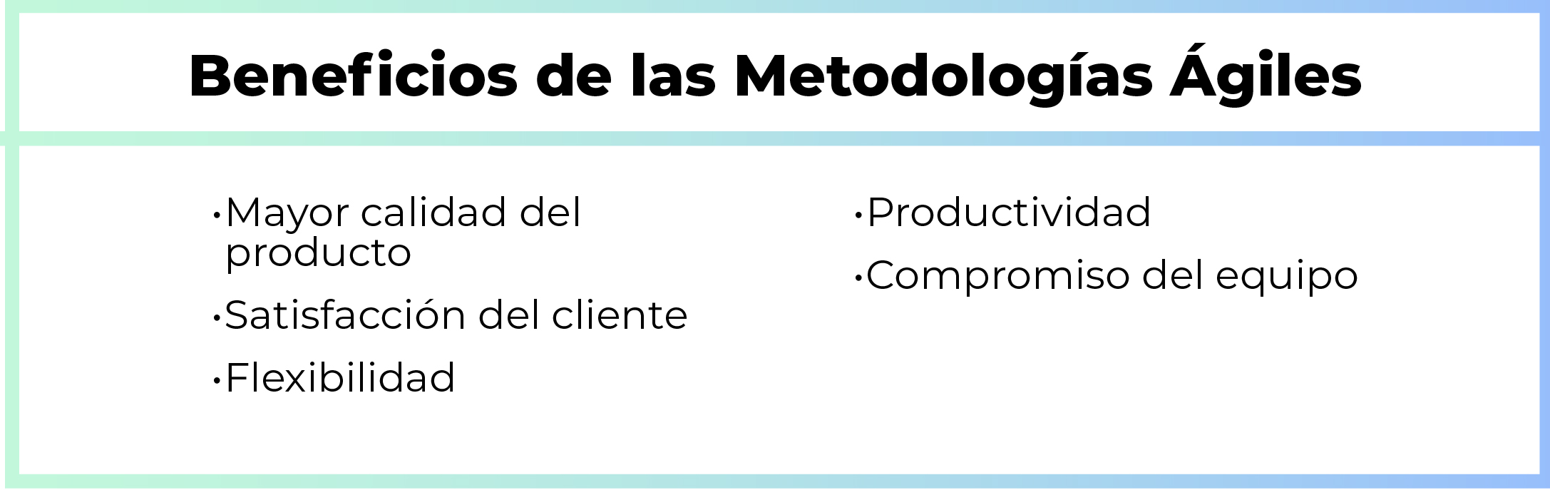 Beneficios de las Metodologías Ágiles Beneficios de las Metodologías Ágiles