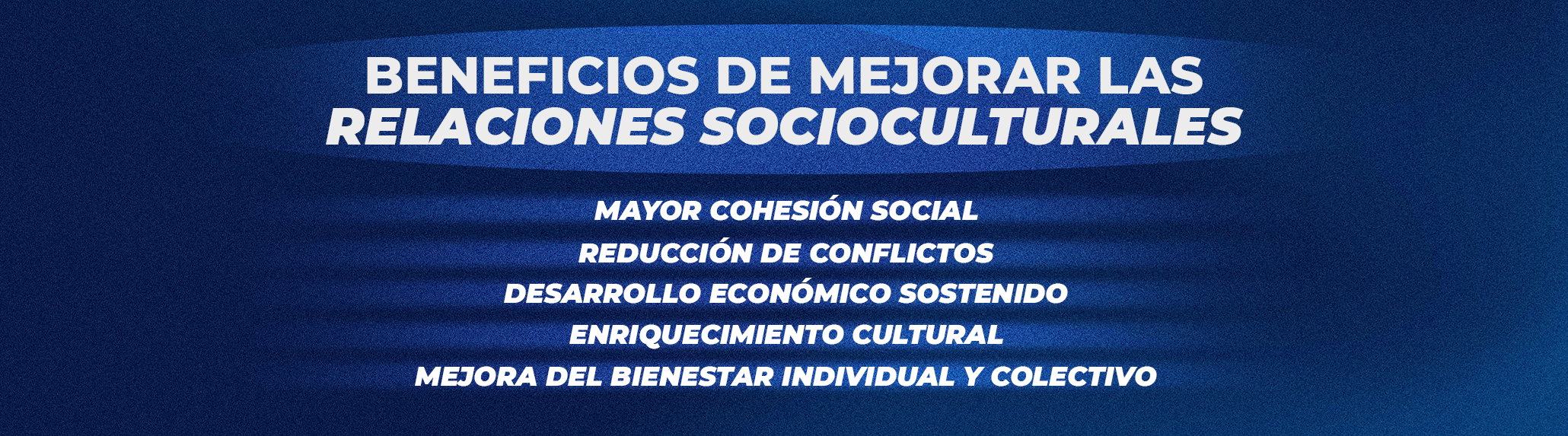 Estrategias para mejorar las relaciones socioculturales