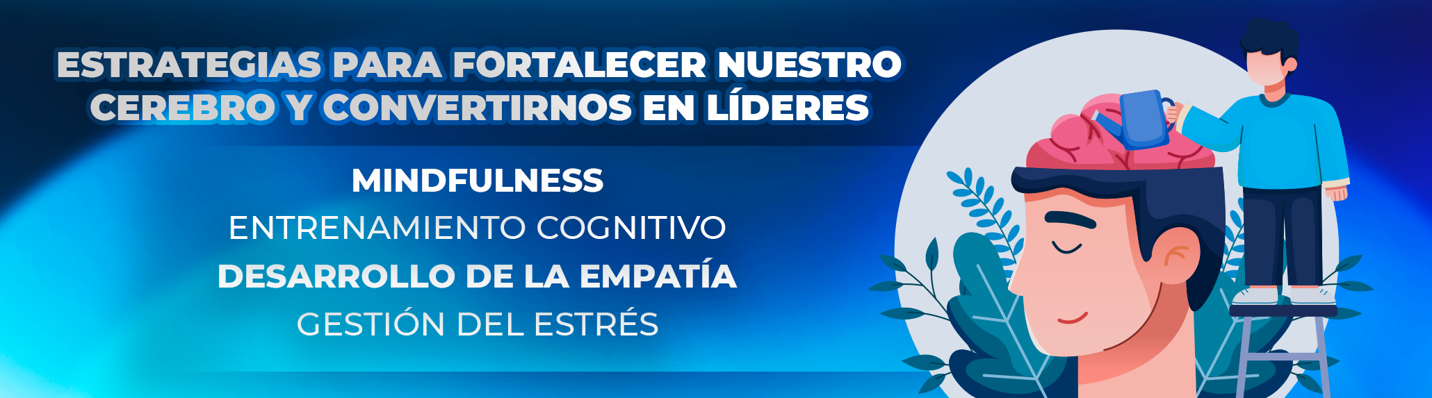 Máster Oficial en Neurociencia, Liderazgo y Gobierno Corporativo de Aicad Business School