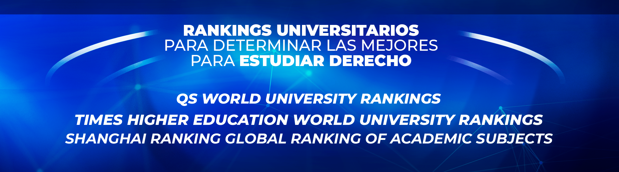 Las Mejores Universidades para Estudiar Derecho