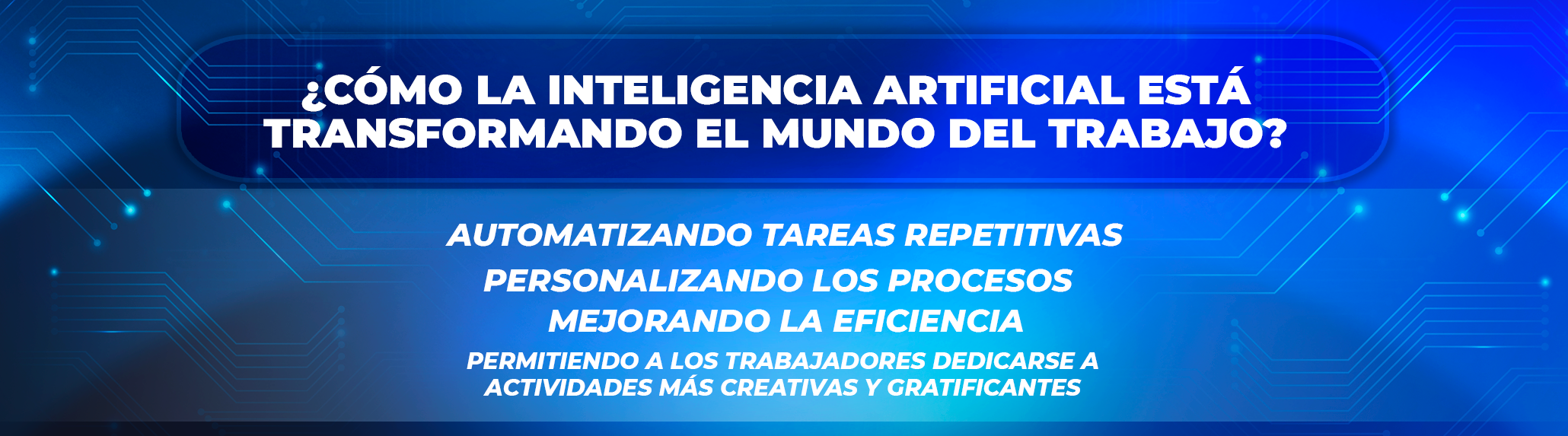 Una cercana nueva realidad laboral Una cercana nueva realidad laboral