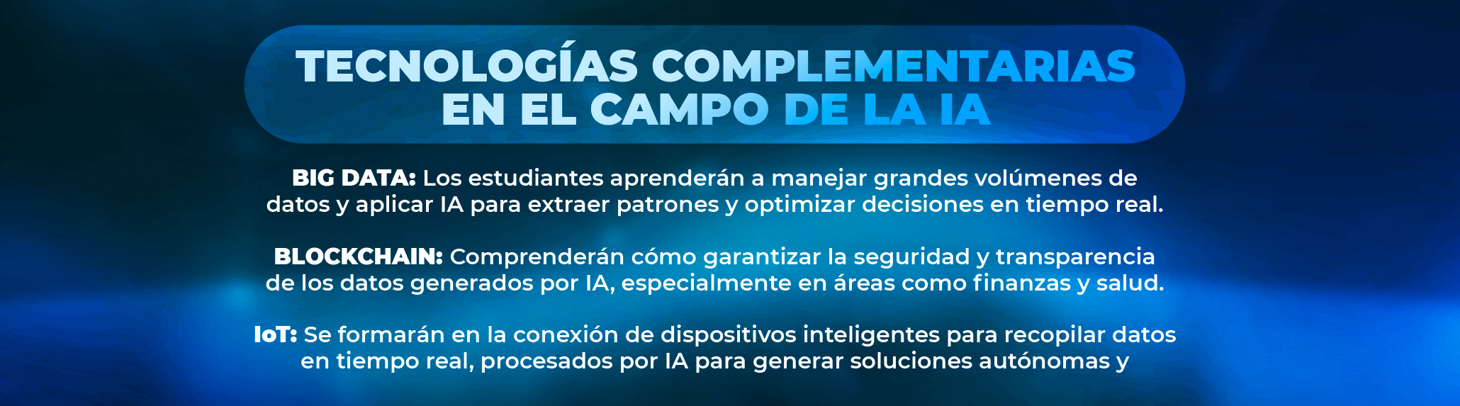 Capacidades y aptitudes al finalizar el Máster en Inteligencia Artificial de Aicad Business School Capacidades y aptitudes al finalizar el Máster en Inteligencia Artificial de Aicad Business School