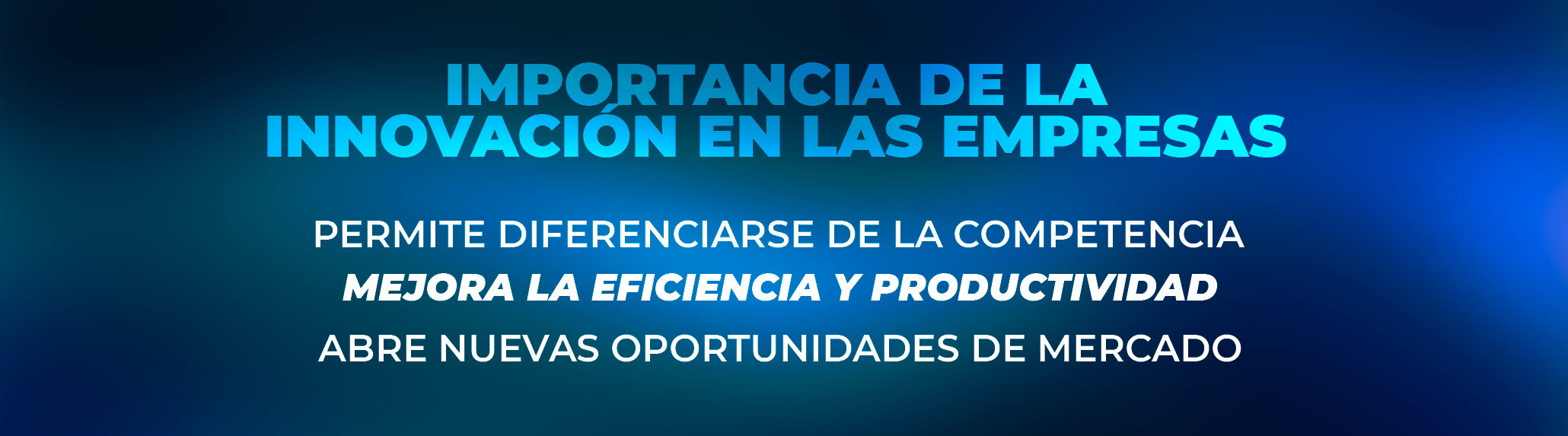 Fomentando la innovación Fomentando la innovación