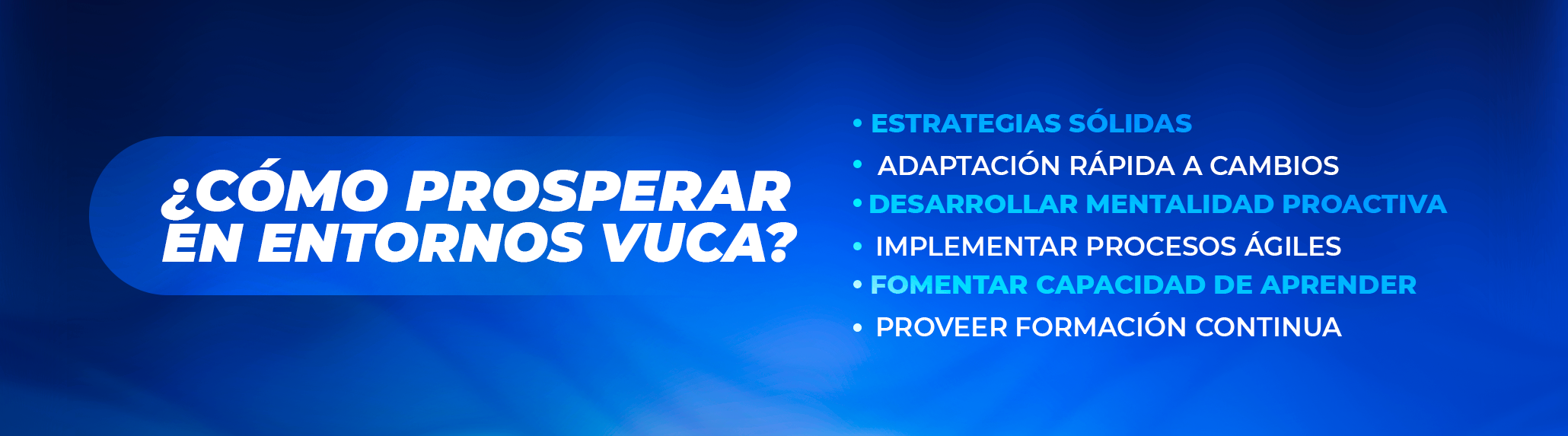 Cómo Enfrentar VUCA de Manera Efectiva Cómo Enfrentar VUCA de Manera Efectiva