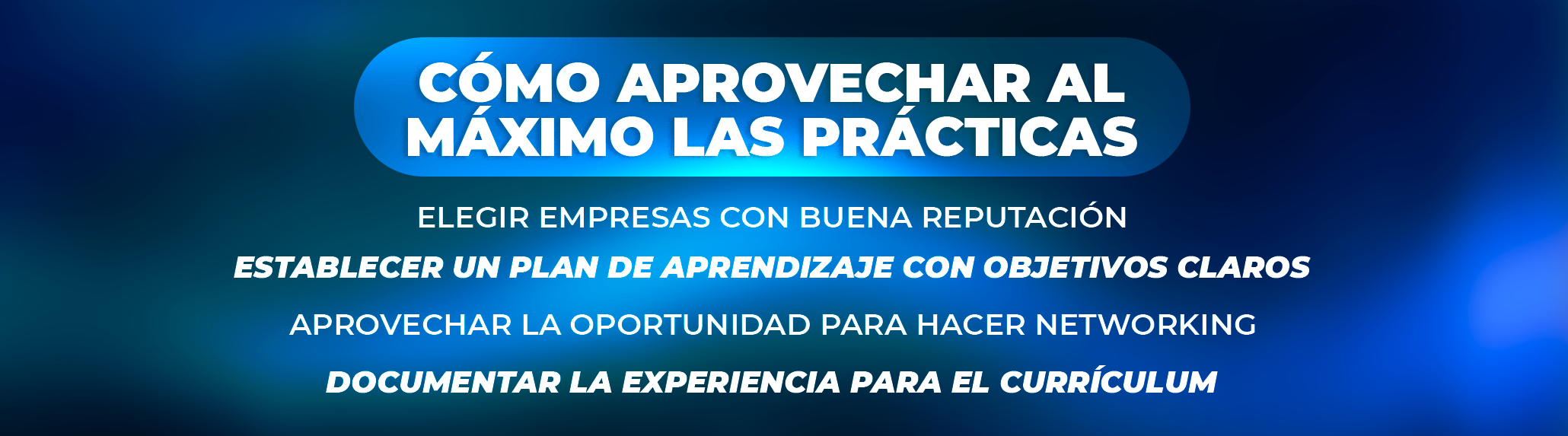 Cómo Aprovechar al Máximo las Prácticas