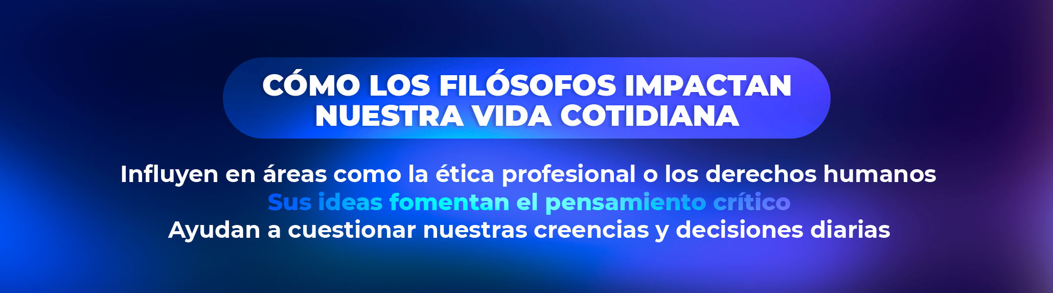 Cómo los filósofos impactan nuestra vida cotidiana Cómo los filósofos impactan nuestra vida cotidiana