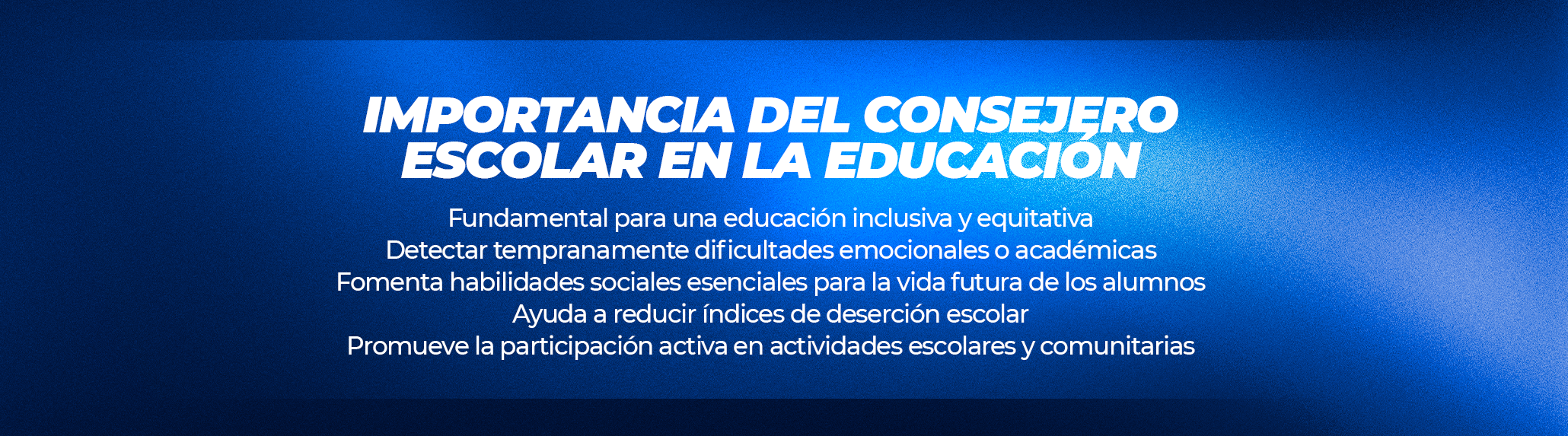 La Importancia del Consejero Escolar en la Educación La Importancia del Consejero Escolar en la Educación