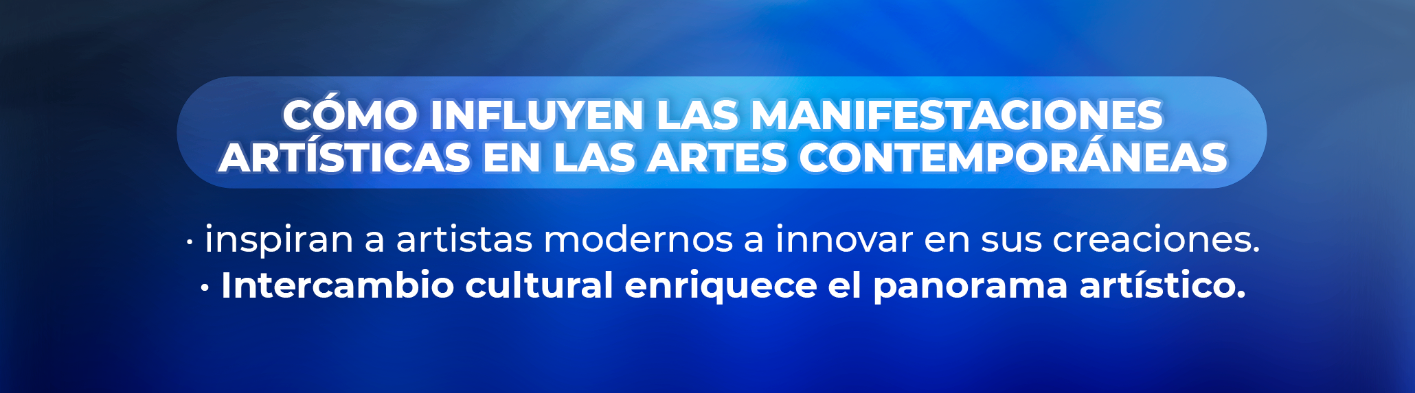 Cómo influyen las manifestaciones artísticas en las artes contemporáneas Cómo influyen las manifestaciones artísticas en las artes contemporáneas