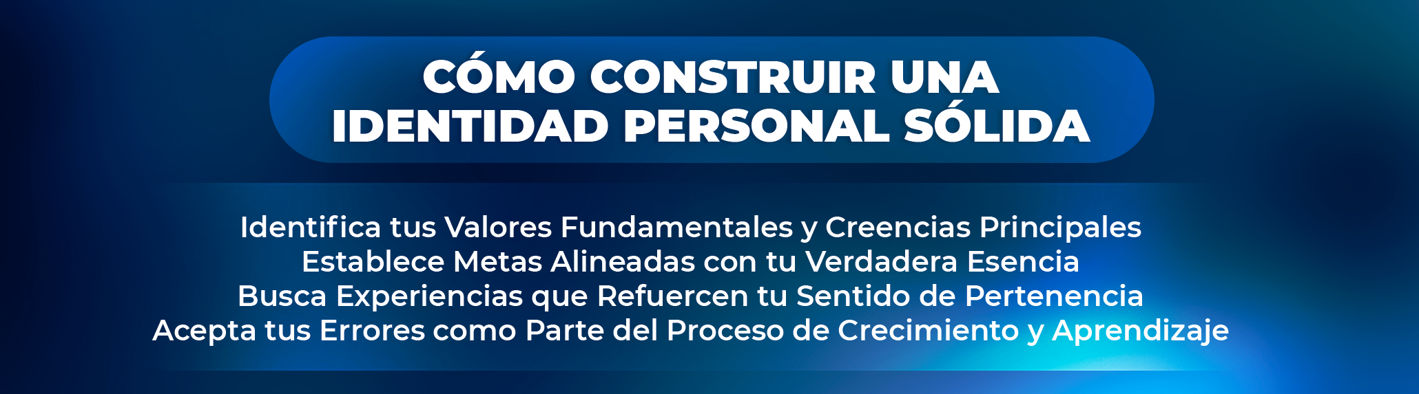 Cómo Construir una Identidad Personal Sólida: Ejemplos Prácticos