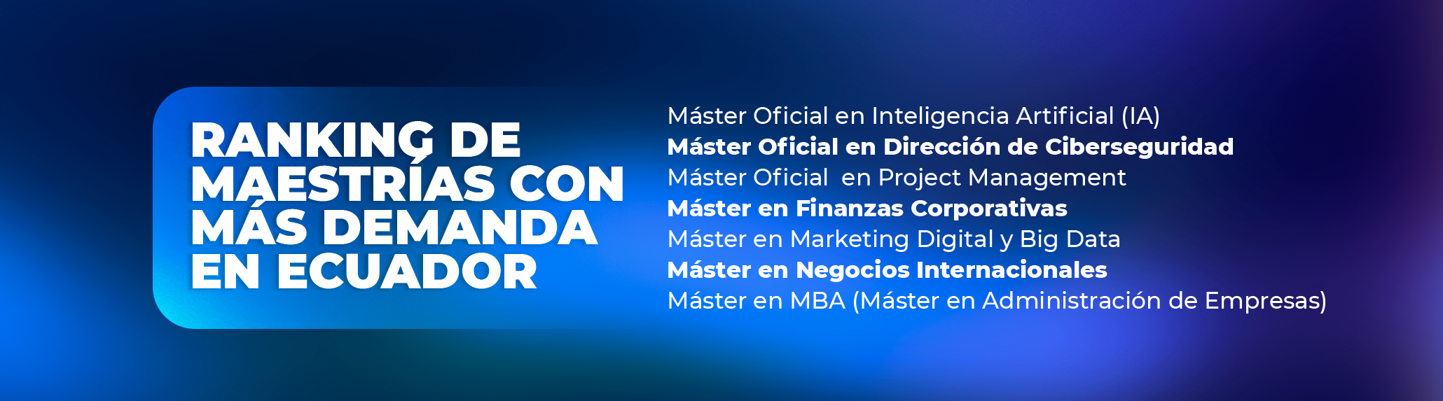 ¿Te interesa alguna de estas maestrías?