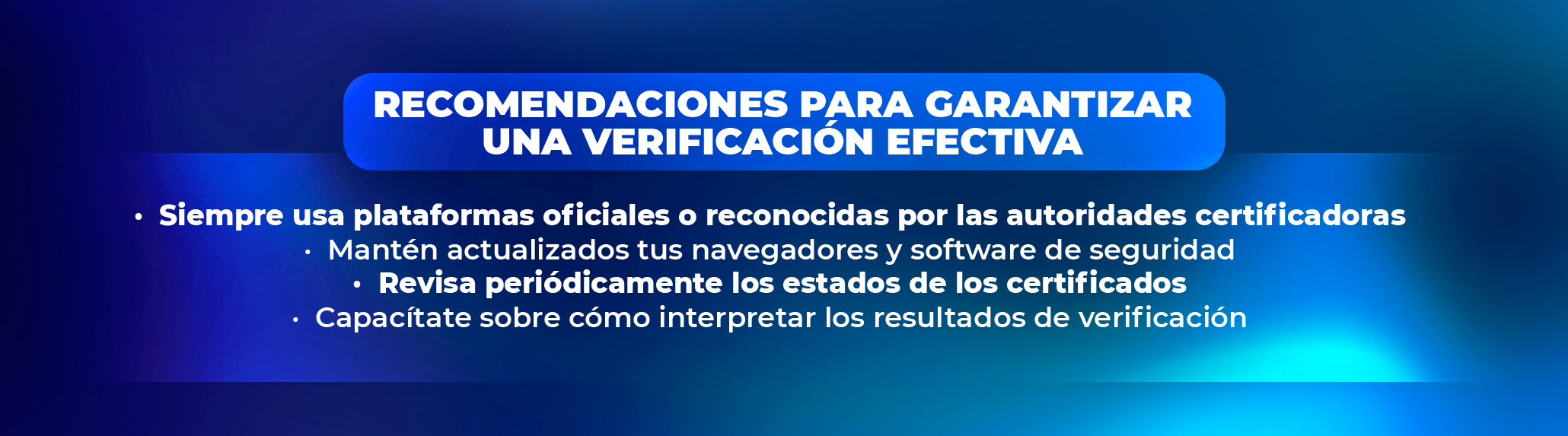 Recomendaciones para garantizar una verificación efectiva Recomendaciones para garantizar una verificación efectiva