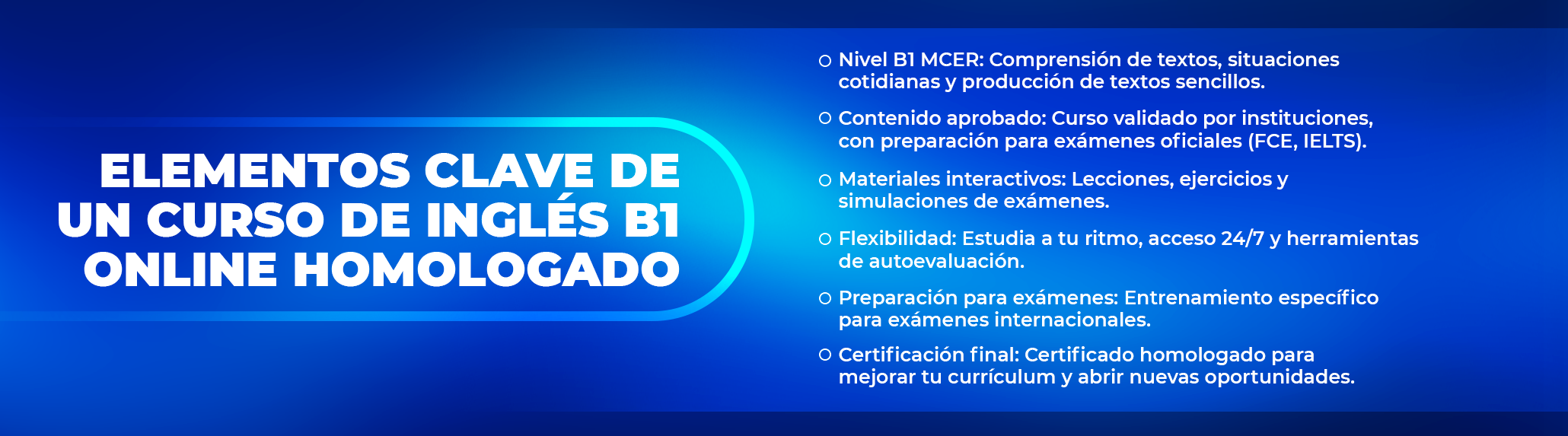 ¿Dónde realizar un Curso de Inglés B1 Online Homologado?