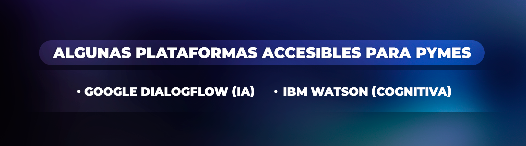 Plataformas accesibles para PYMEs Plataformas accesibles para PYMEs