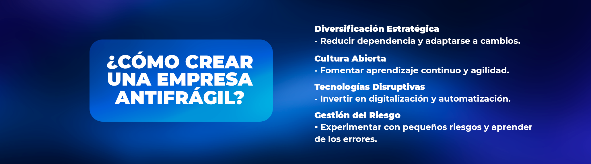 Empresas antifrágiles: más allá de la resiliencia
