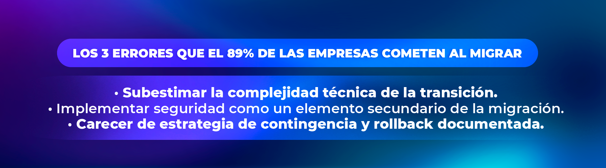 Una migración exitosa Una migración exitosa