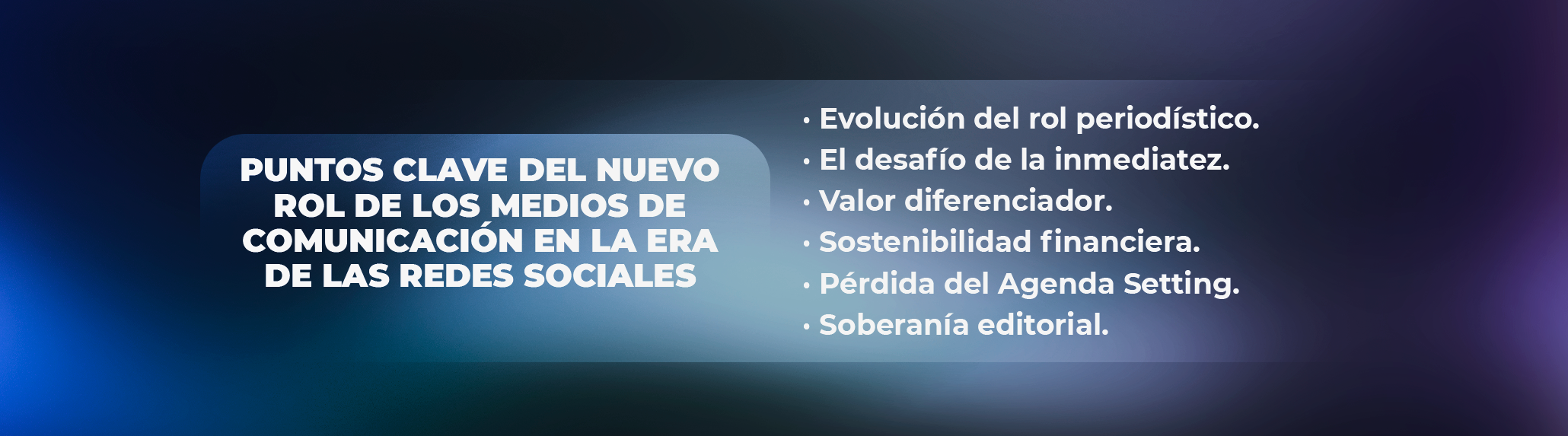 Curaduría de contenidos algorítmica y la pérdida del monopolio de la agenda setting