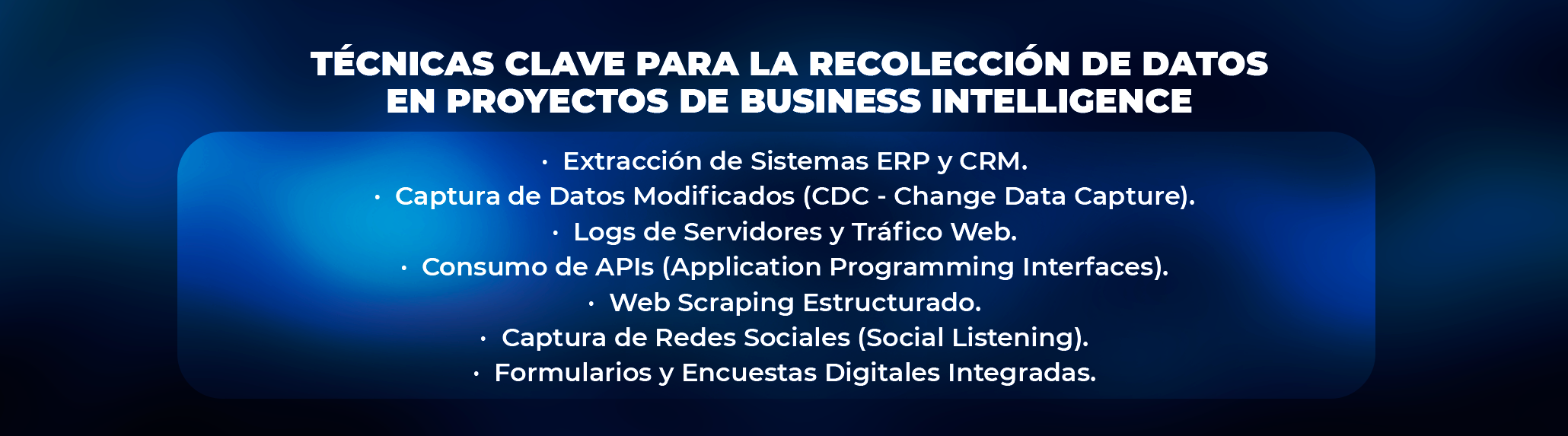 Optimización y calidad en la captura de información estratégica