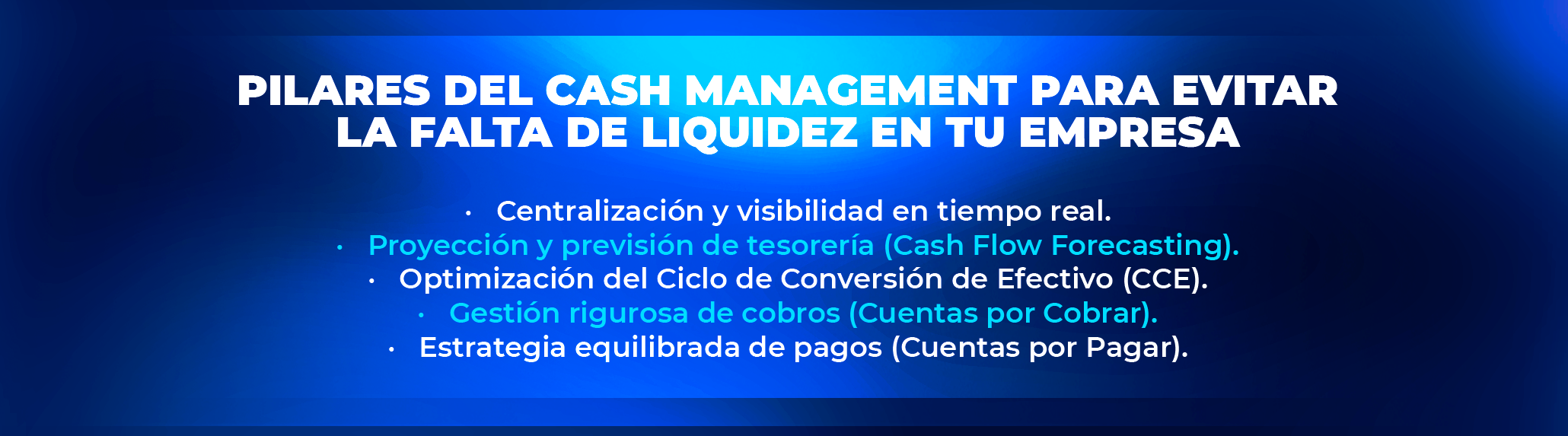 Integración del Cash Management inteligente: Cómo optimizar la liquidez y tesorería de tu empresa Integración del Cash Management inteligente: Cómo optimizar la liquidez y tesorería de tu empresa