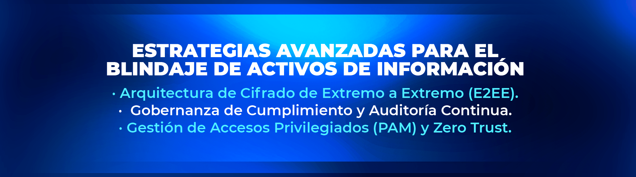 Gestión de accesos privilegiados (PAM) y ciberseguridad en la protección de datos