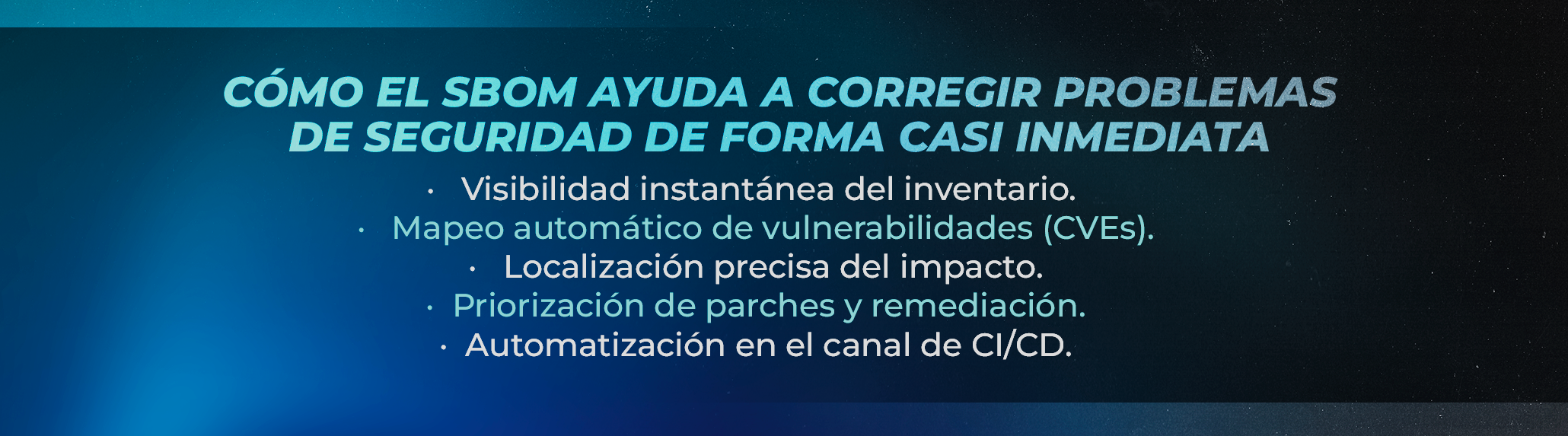 Cómo el SBOM ayuda a corregir problemas de seguridad de forma casi inmediata Cómo el SBOM ayuda a corregir problemas de seguridad de forma casi inmediata